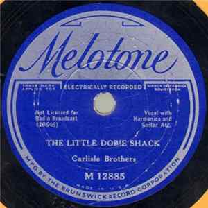 Carlisle Brothers - The Little Dobie Shack / The Rustler's Fate FLAC