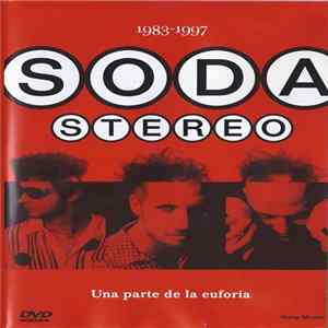 Soda Stereo - Una Parte De La Euforia FLAC