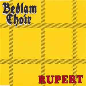 Bedlam Choir - Rupert FLAC