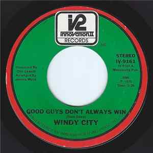 Windy City - Good Guys Don't Always Win FLAC