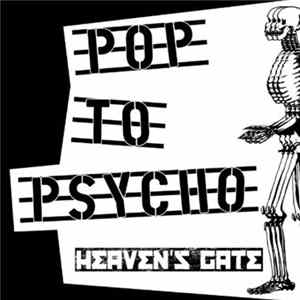 Heaven's Gate - Pop To Psycho FLAC