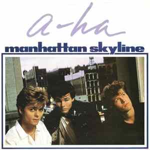 a-ha - Manhattan Skyline FLAC