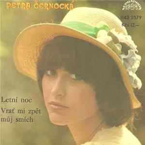 Petra Černocká - Letní Noc / Vrať Mi Zpět Můj Smích FLAC