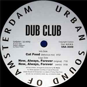 The Dub Club - Cat Food / Now, Always, Forever FLAC