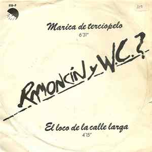 Ramoncín Y W.C.? - El Loco De La Calle Larga FLAC