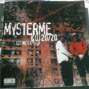 Mysterme & DJ 20/20 - Let Me Explain (A Second Listen) FLAC