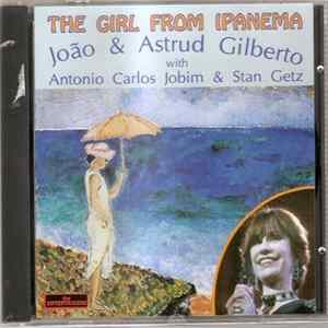 João & Astrud Gilberto With Antonio Carlos Jobim & Stan Getz - The Girl From Ipanema FLAC