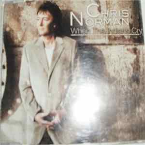 Chris Norman - When The Indians Cry FLAC