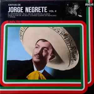 Jorge Negrete - Exitos De Jorge Negrete Vol 2 FLAC