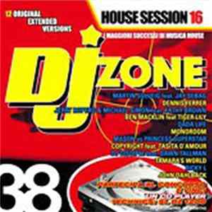 Various - DJ Zone 38 - House Session 16 FLAC