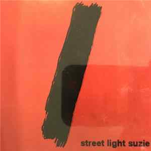 Street Light Suzie - Street Light Suzie FLAC