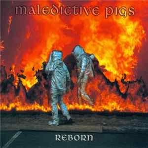Maledictive Pigs - Reborn FLAC