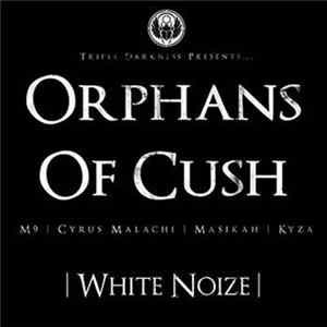 Orphans Of Cush - White Noize FLAC