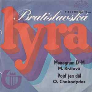 M. Králová / O. Chobodydes - Monogram D+M / Pojď Jen Dál FLAC