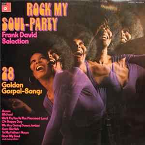 Frank David Selection - Rock My Soul-Party FLAC