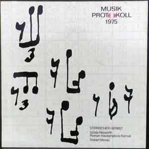 Gösta Neuwirth / Roman Haubenstock-Ramati / Robert Moran - Musikprotokoll 1975 - Steirischer Herbst FLAC