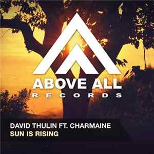 David Thulin Ft. Charmaine - Sun Is Rising FLAC
