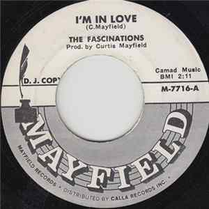 The Fascinations - I'm In Love / I Can't Stay Away From You FLAC