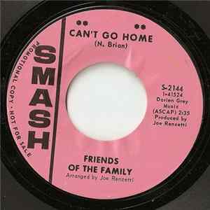 Friends Of The Family - Can't Go Home / How You Gonna Keep Your Little Girl Home FLAC