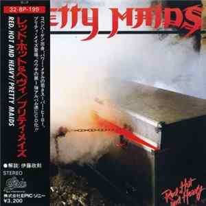 Pretty Maids - Red, Hot And Heavy FLAC