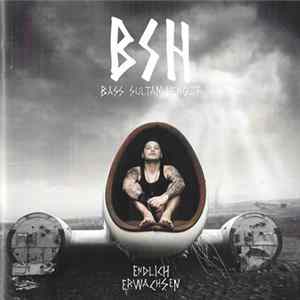 Bass Sultan Hengzt - Endlich Erwachsen FLAC