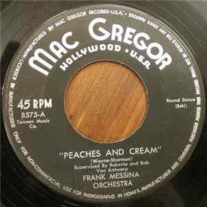 Frank Messina Orchestra - Peaches And Cream / It Had To Be You FLAC