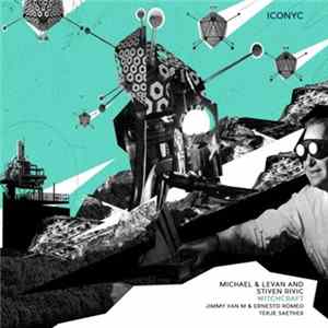 Michael & Levan And Stiven Rivic - Witchcraft FLAC