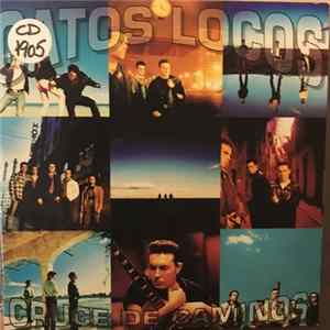 Gatos Locos - Cruce De Caminos FLAC