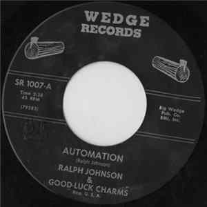 Ralph Johnson & Good-Luck Charms - Automation / Hemphill Mine Blues FLAC