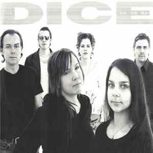 The Dice - Na Na Na FLAC