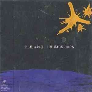 The BACK HORN - 空、星、海の夜 FLAC