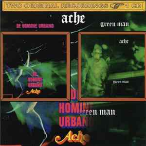 Ache - De Homine Urbano / Green Man FLAC