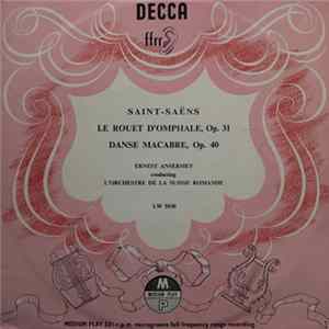 Saint-Saëns, Ernest Ansermet Conducting L'Orchestre De La Suisse Romande - Le Rouet D'Omphale, Op. 31 / Danse Macabre, Op. 40 FLAC