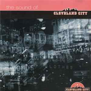 Various - The Sound Of Cleveland City FLAC