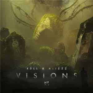 R3ll & Alizzz - Visions FLAC