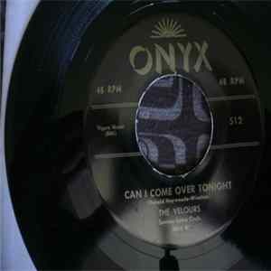 The Velours - Can I Come Over Tonight / Where There's A Will FLAC