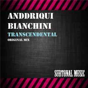 Anddriqui Bianchini - Transcendental FLAC