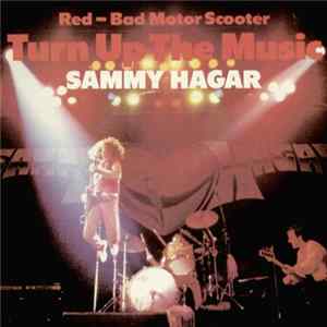Sammy Hagar - Turn Up The Music FLAC