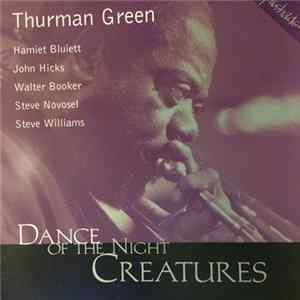 Thurman Green - Dance Of The Night Creatures FLAC
