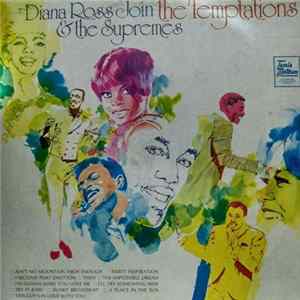 Diana Ross And The Supremes & The Temptations - Diana Ross & The Supremes Join The Temptations FLAC