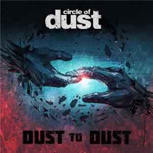 Circle Of Dust - Dust To Dust FLAC