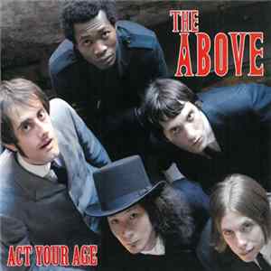 The Above - Act Your Age FLAC