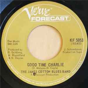 The James Cotton Blues Band - Good Time Charlie / Off The Wall FLAC