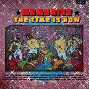 Memories - The Time Is Now FLAC