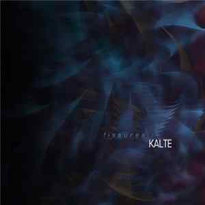Kalte - Fissures FLAC