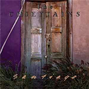 The Chieftains - Santiago FLAC