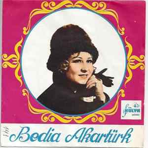 Bedia Akartürk - Koca Dünya / Küstürdün Yarimi FLAC