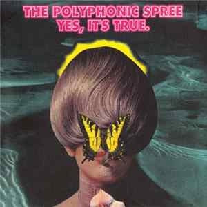 The Polyphonic Spree - Yes, It's True / You + Me Live At Webster Hall Sneak Peek FLAC