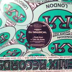 DJ Magical - Rush Hour / Take Me Away FLAC