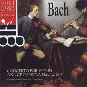 Bach - Concerto For Violin And Orchestra Nos. 1, 2 & 3 FLAC